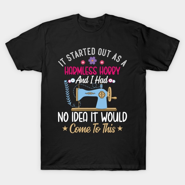 Quilting Hobby For Quilters funny Handyman T-Shirt by Wise Words Store